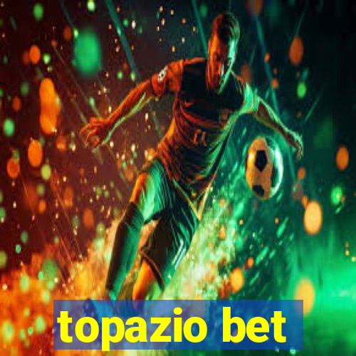 topazio bet