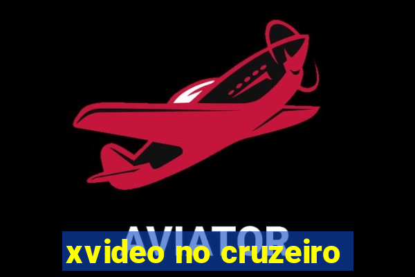 xvideo no cruzeiro