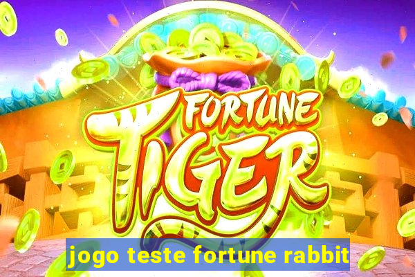 jogo teste fortune rabbit