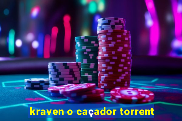 kraven o caçador torrent