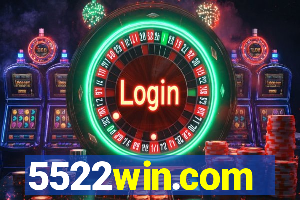 5522win.com