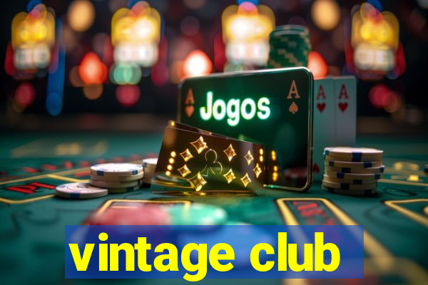 vintage club