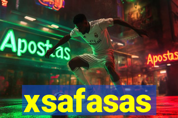 xsafasas