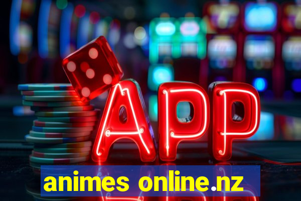 animes online.nz