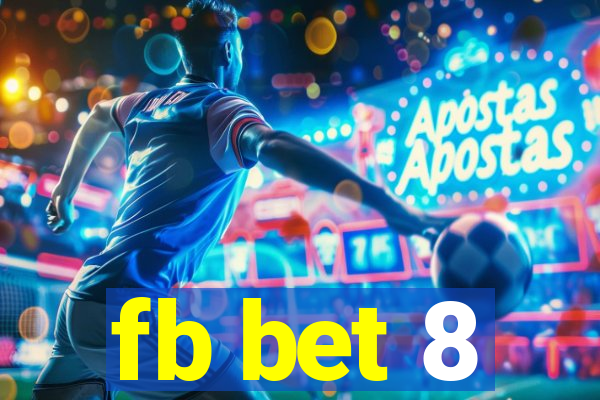 fb bet 8