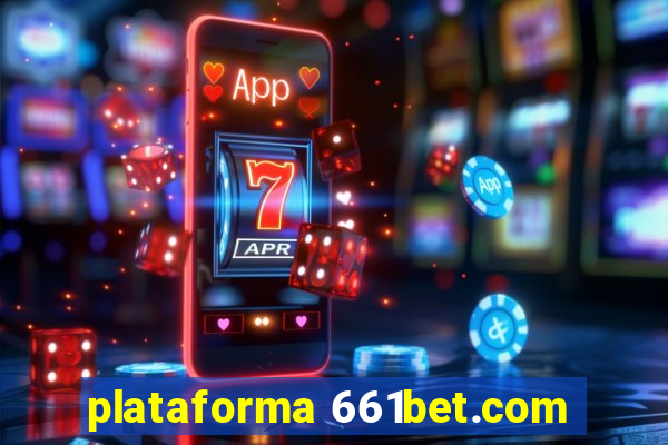 plataforma 661bet.com