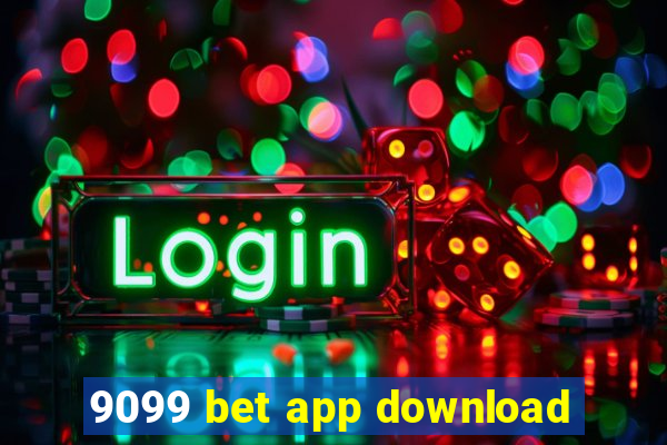 9099 bet app download