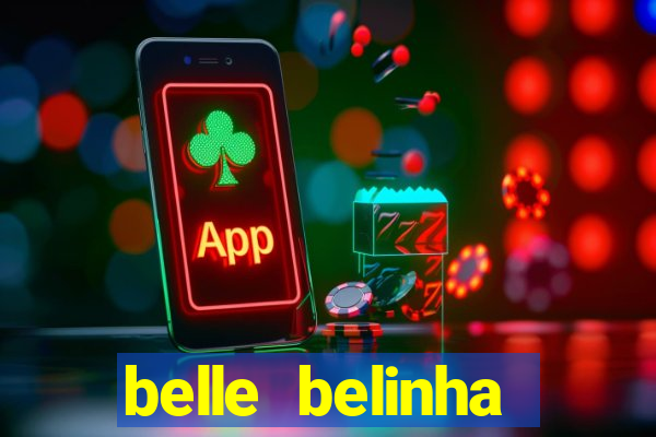 belle belinha privacy vazados