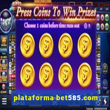 plataforma bet585.com