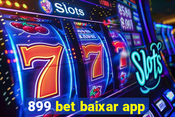 899 bet baixar app