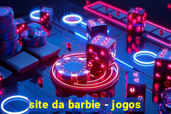 site da barbie - jogos