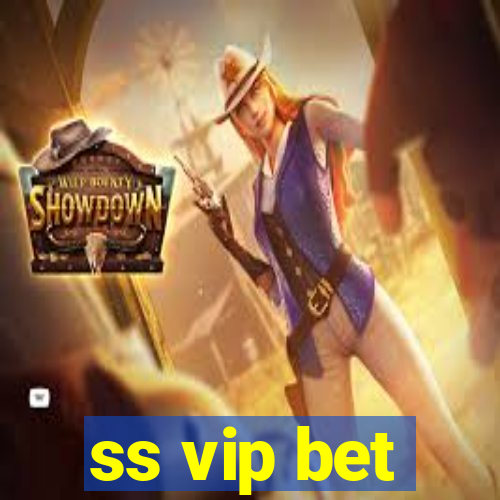 ss vip bet