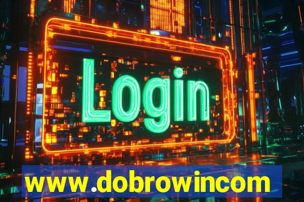 www.dobrowincom