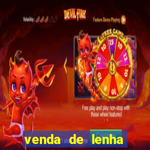 venda de lenha perto de mim