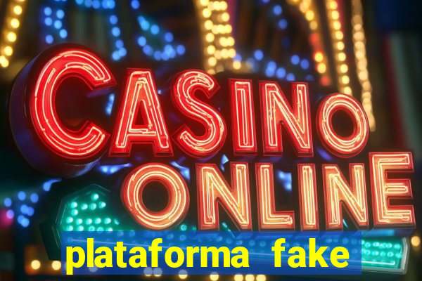 plataforma fake para brincar