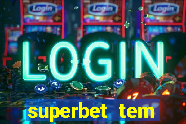 superbet tem pagamento antecipado