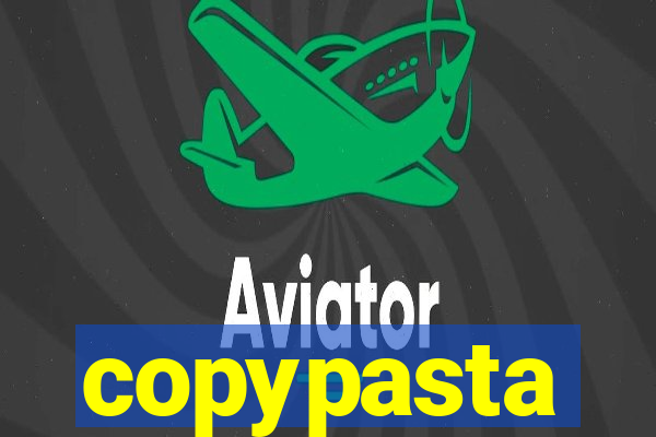 copypasta