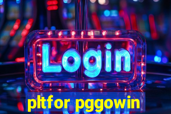 pltfor pggowin