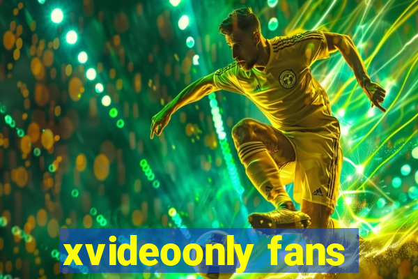 xvideoonly fans