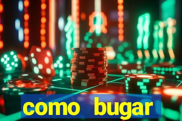 como bugar plataforma de jogos