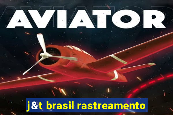 j&t brasil rastreamento