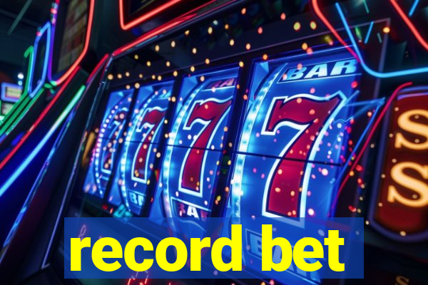 record bet