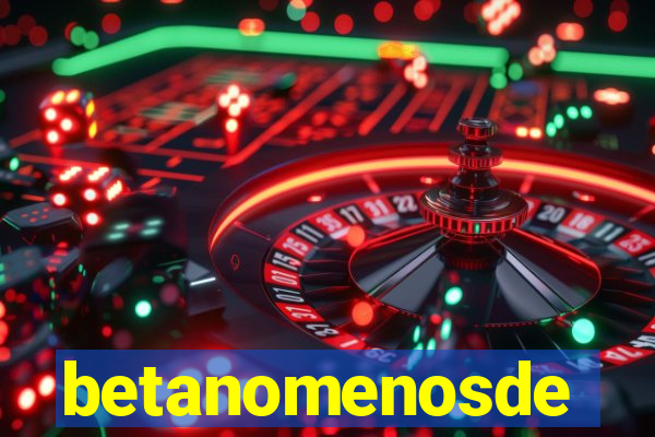 betanomenosde