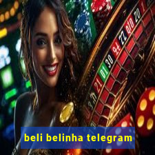 beli belinha telegram