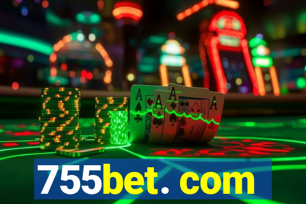 755bet. com