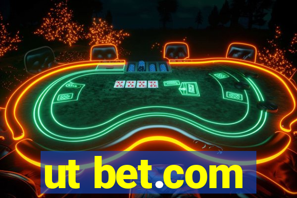 ut bet.com