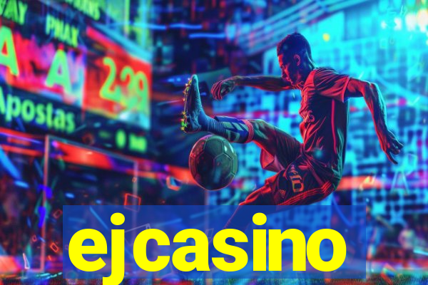 ejcasino