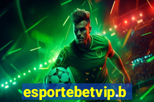 esportebetvip.bet