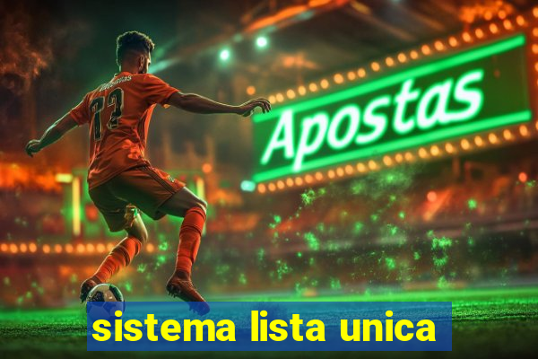 sistema lista unica