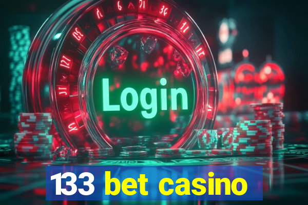 133 bet casino