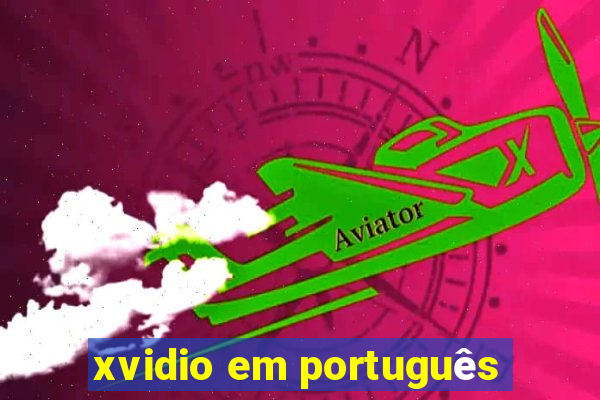 xvidio em português