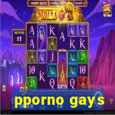 pporno gays