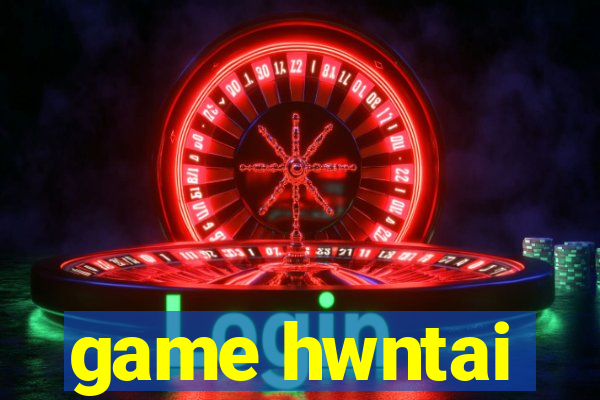 game hwntai