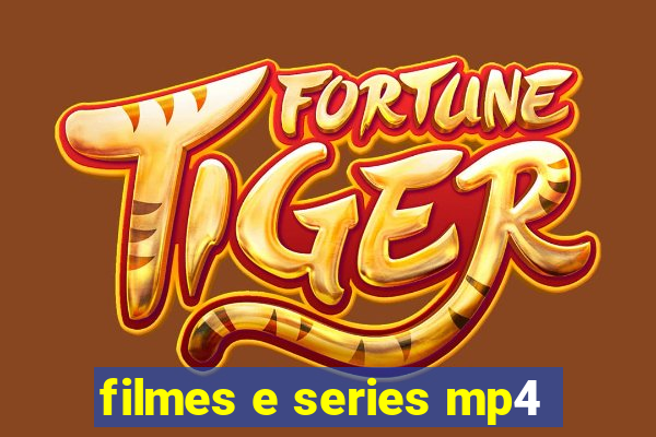 filmes e series mp4