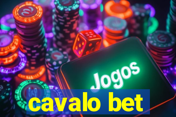 cavalo bet