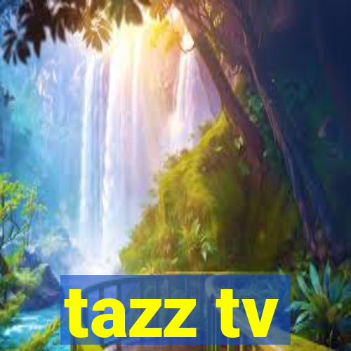 tazz tv