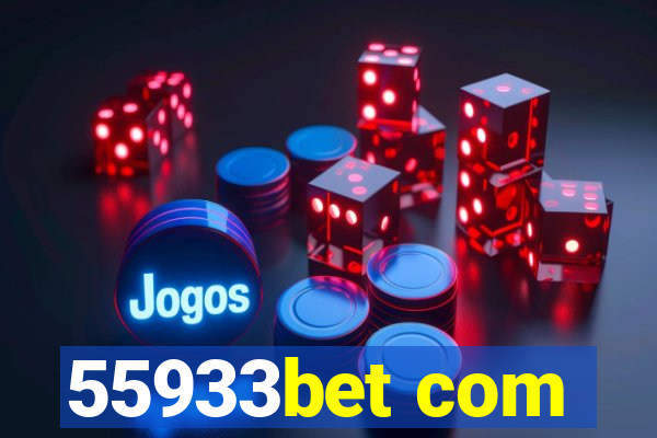 55933bet com