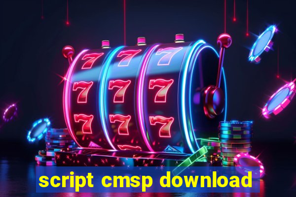 script cmsp download