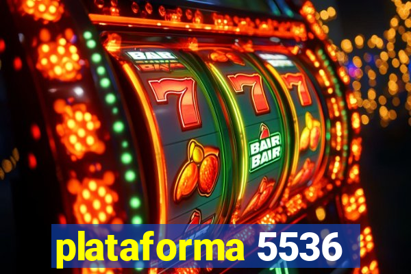 plataforma 5536