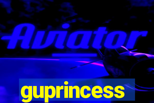 guprincess