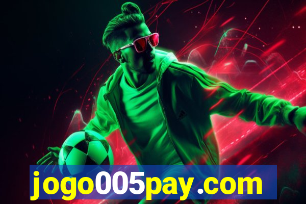 jogo005pay.com