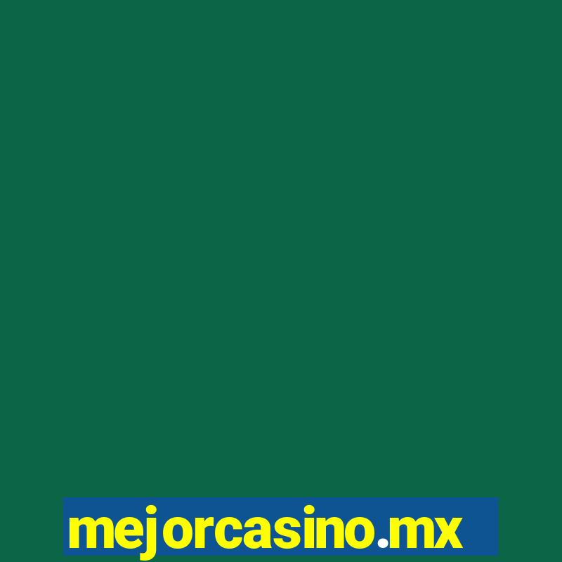 mejorcasino.mx