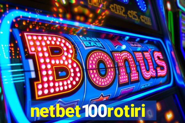 netbet100rotiri