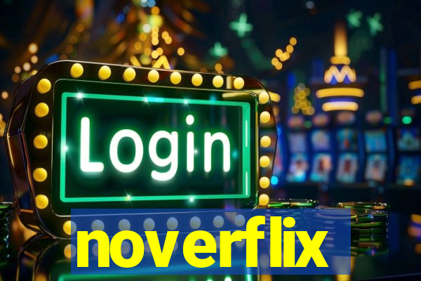 noverflix