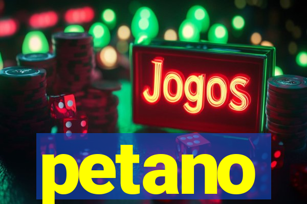 petano