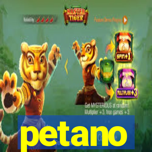 petano